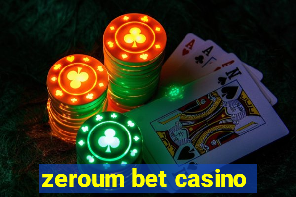 zeroum bet casino